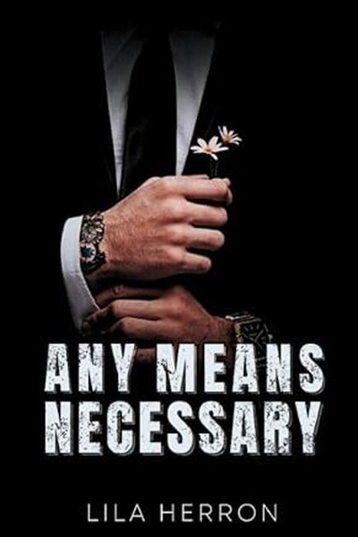 Any Means Necessary by Lila Herron book cover